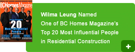 Wilma Named one of BC Homes Magazine's Top 20 Most Influential People in Residential Construction
